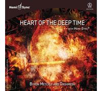 Byron Metcalf & Dashmesh Singh Khalsa - Heart Of The Deep Time With Hemi-Sync®