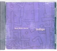 Byron Wallen Quartet - Indigo