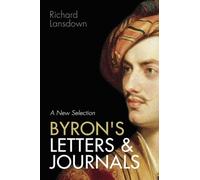 Byron's Letters and Journals: A new Selection