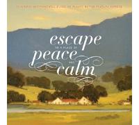 BYU CHOIRS & ORCHESTRA: ESCAPE TO A PLACE OF PEACE & CALM - CD