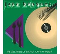 Byu Jazz Artists: Jazz Banquet