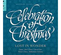 BYU Singers - Celebration of Christmas-Lost in Wonder