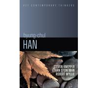 Byung-Chul Han : A Critical Introduction
