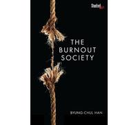 Byung-Chul Han The Burnout Society (Paperback)