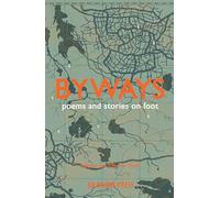 Byways: fiction and poetry on foot