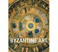 Byzantine Art: Unlocking the Secrets of a Lost World