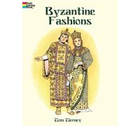 Byzantine Fashions