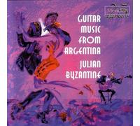 Byzantine, Julian - Guitar Music From Argentina