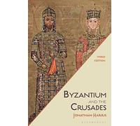 Byzantium and the Crusades