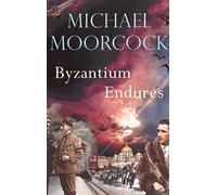 Byzantium Endures: Between the Wars Vol. 1
