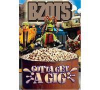 Bzots: Gotta Get a Gig [DVD] [Region 1] [US Import] [NTSC]