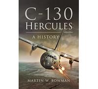 C-130 Hercules: A History