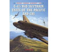 C-47/R4D Skytrain Units of the Pacific and CBI (Combat Aircraft): No. 66