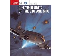 C-47/R4D Units of the ETO and MTO: 54 (Combat Aircraft)