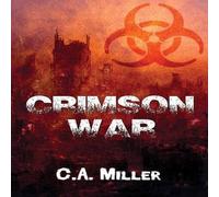 C. A. Miller Crimson War Paperback Book C. A. Miller Multicolor