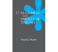C*-Algebras and Operator Theory