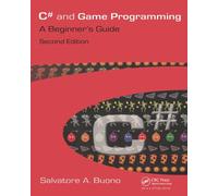 C# and Game Programming : A Beginner's Guide