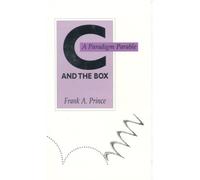 C and the Box: a Paradigm Parable: Video (NTSC Format)