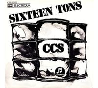 C.C.S.: Sixteen Tons [7" Single, 1 C 006-93 919]