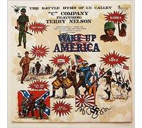 C Company Featuring Terry Nelson - Wake Up America