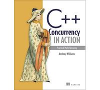 C++ Concurrency: Practical Multithreading