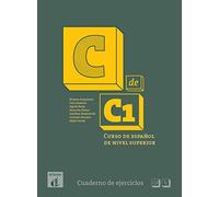 C de C1 - Cuaderno de ejercicios: Cuaderno de ejercicios (C1)