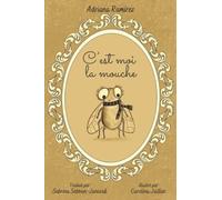 C’est moi la mouche