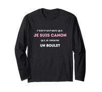 C’est pas parce que je Suis Canon que je cherche un Boulet Long Sleeve T-Shirt