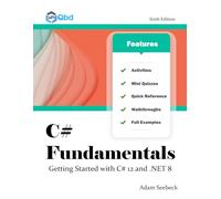 C# Fundamentals - Getting Started with C# 12 and .NET 8