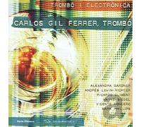 C.G.Ferrer - Obres per a Trombo i Electronica