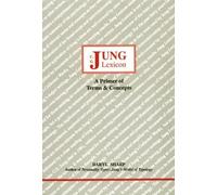 C. G. Jung Lexicon: A Primer of Terms and Concepts (Studies in Jungian Psychology by Jungian Analysts) by Sharp, Daryl, Jung, C. G. (1990) Paperback