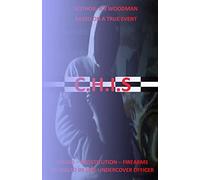 C.H.I.S: Revealed by one Undercover Officer
