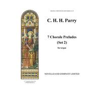 C. HUBERT PARRY: SEVEN CHORALE PRELUDES SET 2