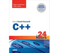 C++ in 24 Hours, Sams Teach Yourself