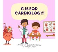 C is for Cardiology! (-ology Series)
