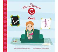 C is for Cast (ABCs of Disease)