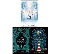 C.J. Cooke Collection 3 Books Set (The Nesting, The Ghost Woods, The Lighthouse Witches)