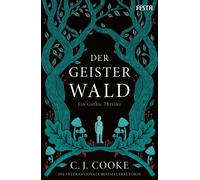 C. J. Cooke Manfred Sanders Der Geisterwald: Ein Gothic-Thriller (Paperback)