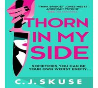 C.J. Skuse THORN IN MY SIDE_SWEETPEA4 PB Paperback Book C.J. Skuse Multicolor