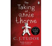 C.J. Tudor - Taking of Annie Thorne 'Britain's female Stephe - E555z