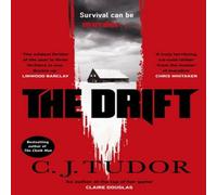 C. J. Tudor The Drift Paperback Book C. J. Tudor Multicolor
