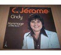 C. Jérome - Cindy / C'Est Défendu / Grand-Père / Hommage (À Mike Brant) / It's Live / Je Vis Comme Je Veux / Je Ne Pense Qu'à Chanter...