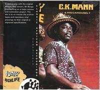C. K. Mann & His Carousel 7 - Funky Highlife