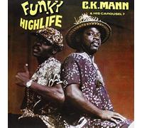 C. K. Mann & His Carousel 7 - Funky Highlife [VINYL]