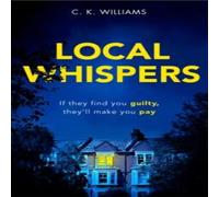 C. K. Williams Local Whispers Paperback Book C. K. Williams Multicolor
