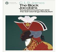 C. L. R. James The Black Jacobins Paperback Book C. L. R. James Multicolor