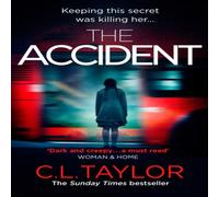 C.L. Taylor The Accident Paperback Book C.L. Taylor Multicolor