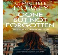 C Michele Dorsey Gone But Not Forgotten Paperback Book C Michele Dorsey Multicolor