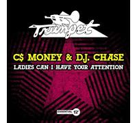 C$ Money & D.J. Chase - Ladies Can I Have Your Attention