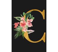 “C” ~ Monogram, Initial ~ Classy Gold, Journal / Diary / Notebook: Celebrates all the things that start with “C” ~ Option 2